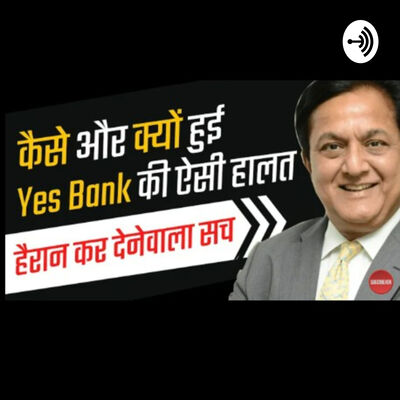 why yes bank collapsed ?