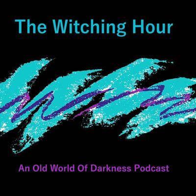 The Witching Hour