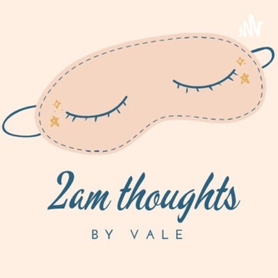 2 a m. T h o u g h t s