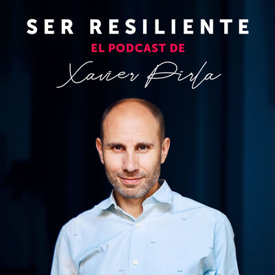 🧠𝗦𝗘𝗥 𝗥𝗘𝗦𝗜𝗟𝗜𝗘𝗡𝗧𝗘: CRECE ANTE LA ADVERSIDAD. EL PODCAST D