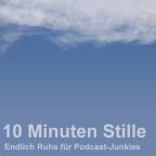 10 Minuten Stille