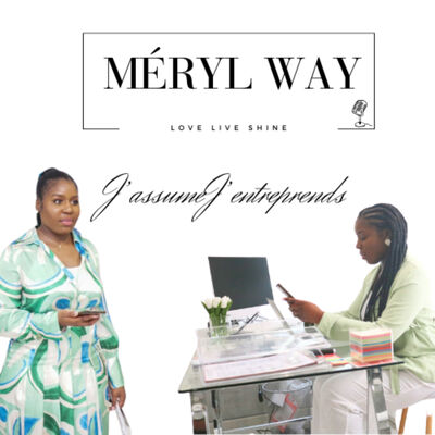 J'assume J'entreprends - MERYL WAY Business