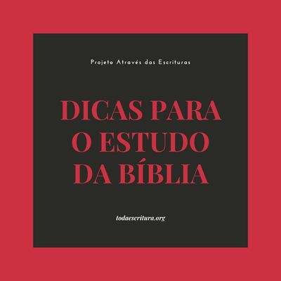 Dicas para o Estudo da Bíblia