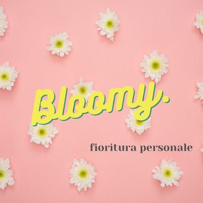 Bloomy.