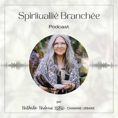 Nathalie Nadeau | Chamane Urbaine