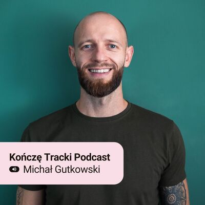Kończę Tracki Podcast