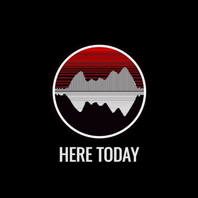 Here Today Podcast