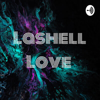 Lashell Love 💌