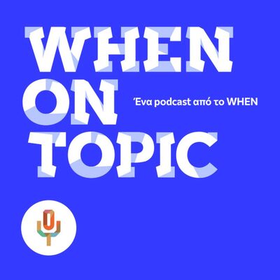 WHEN on Topic