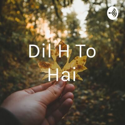 Dil H To Hai❤