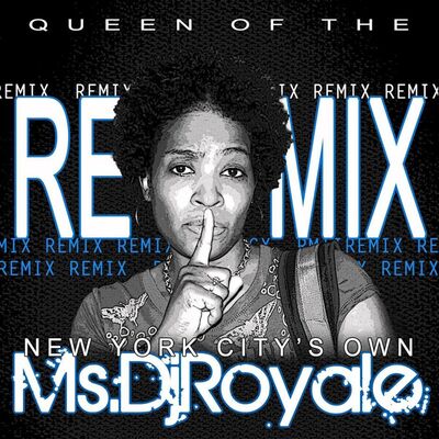 Ms.DjRoyale "The MixTapes"