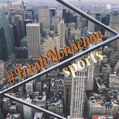 #FreshNonsenseSports