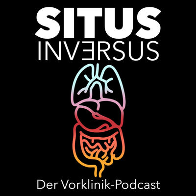 Situs Inversus – Der Vorklinik-Podcast