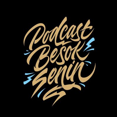 Podcast Besok Senin