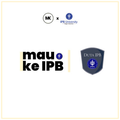 Mau Ke IPB x Duta IPB | IPB University