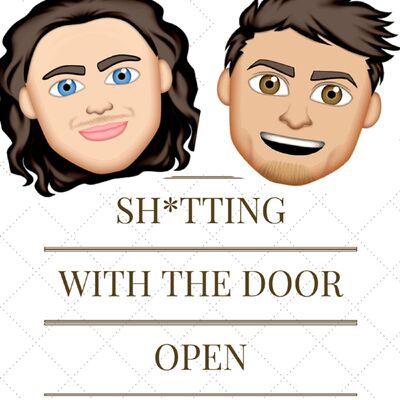 Sh*tting With The Door Open