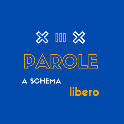 Parole a Schema Libero
