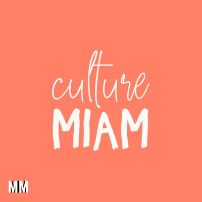 Culture Miam