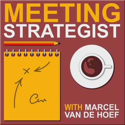 Meeting Strategist - Conversations about leadership & communication