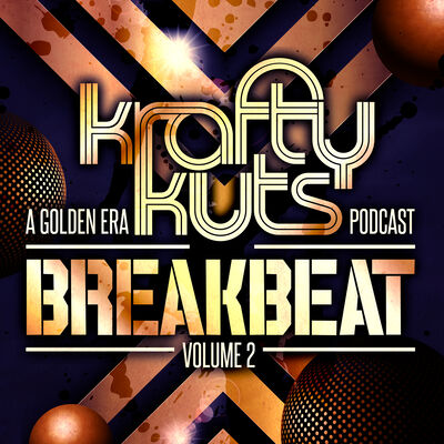 Krafty Kuts -- A Golden Era