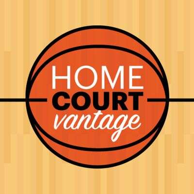 Home Court Vantage Podcast