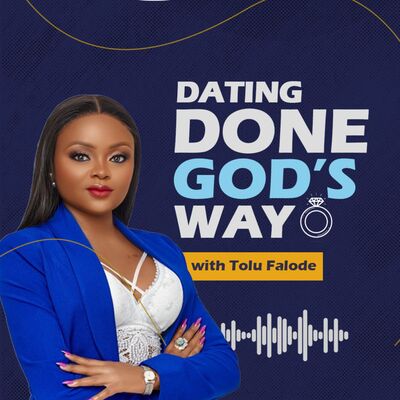 DATING DONE GOD'S WAY with TOLU FALODE