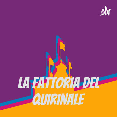 Fattoria Quirinale e altri Animali Politici
