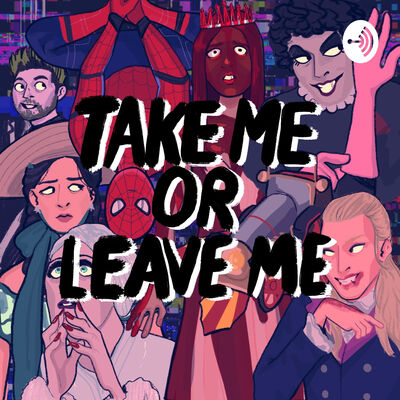 Take Me Or Leave Me
