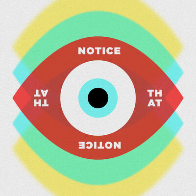 Notice That