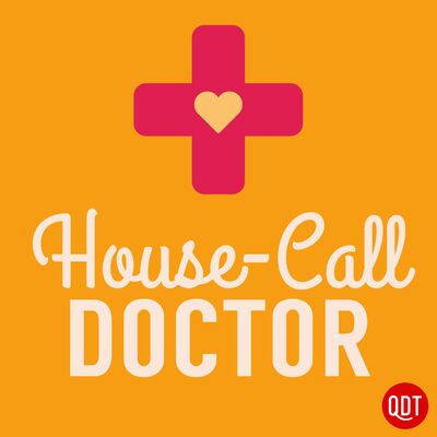 The House Call Doctor's Quick and Dirty Tips for Taking Charge of Your Health