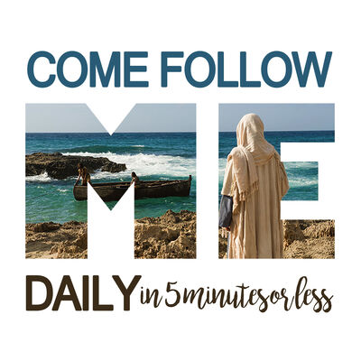 Come Follow Me Daily