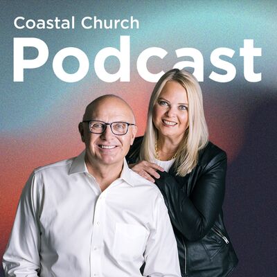 Coastal Church Podcast