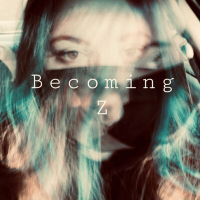 Becoming Z