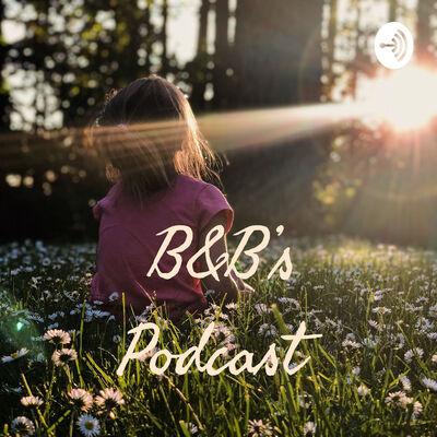 B&B's Podcast