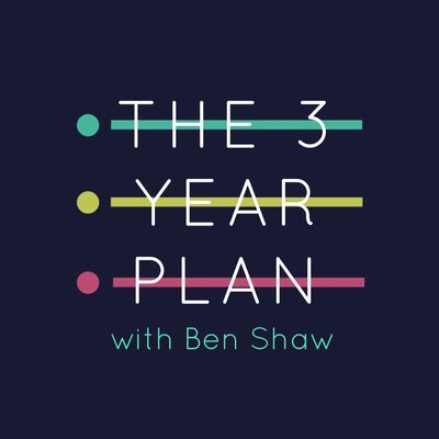 The 3 Year Plan