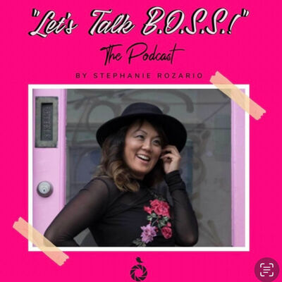 Let’s Talk B.O.S.S.!
