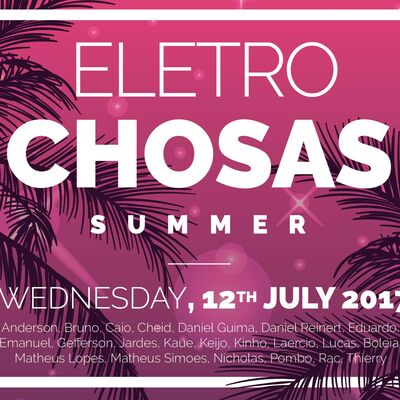 ELETROCHOSAS SUMMER HITS ATÉ O TALO 2017