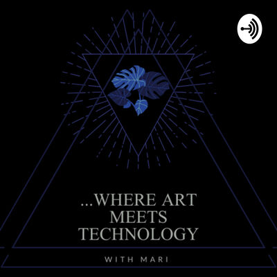 ...Where Art Meets Technology