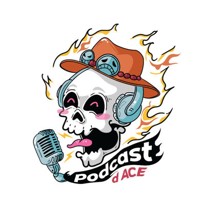 One Piece I Podcast D Ace