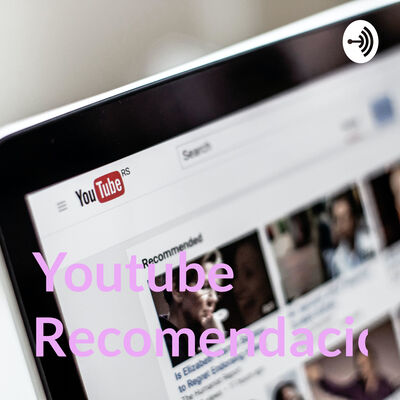 Youtube Canales Recomendados