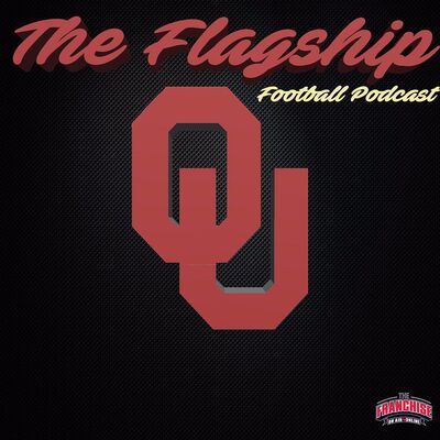 The Flagship: OU Football Podcast