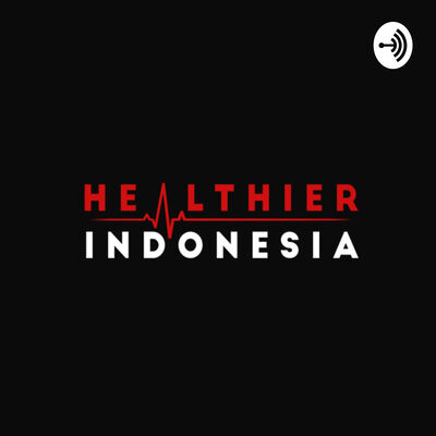 Healthier Indonesia