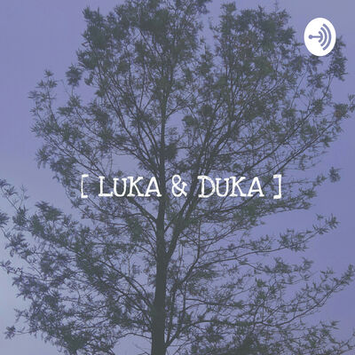 Luka dan Duka