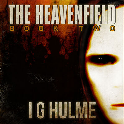 The HeavenField - Book Two