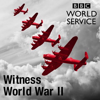 Witness History: World War Two history