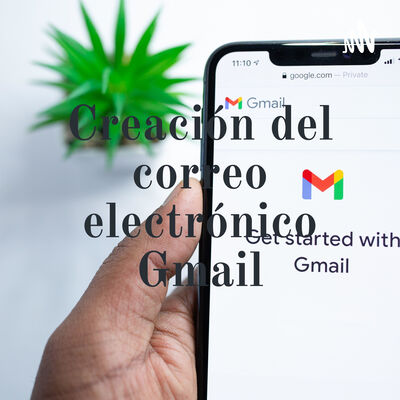 Creación del correo electrónico Gmail