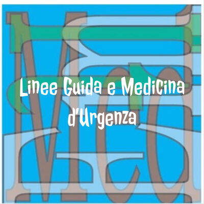 Linee Guida e Medicina d'Urgenza