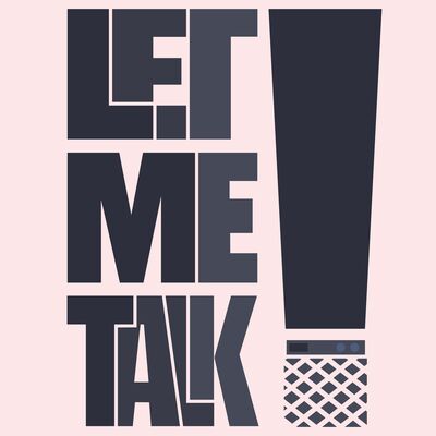 Let Me Talk
