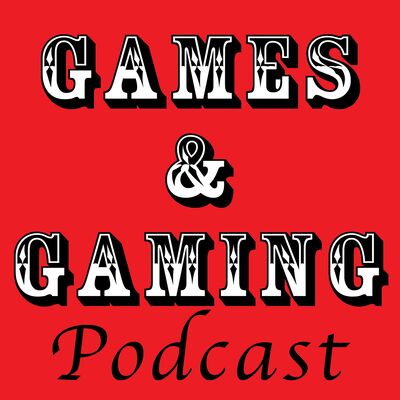 Games and Gaming Podcast