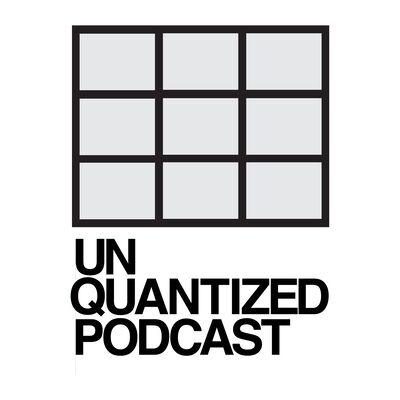 UnQuantized Podcast